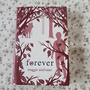 Forever by Maggie Stiefvater Hardcover Book